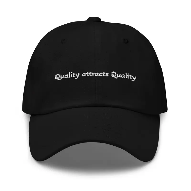 Quality attracts Quality Cap